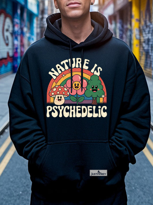 Nature Is Psychedelic Hoodie - Retro Cartoon Mushroom Flower Graphic